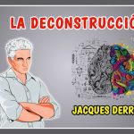 Desentrañando el pensamiento de Jacques Derrida: Deconstrucción y crítica del logocentrismo