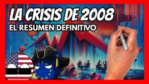 La-Crisis-Economica-de-2008-Impacto-en-la-Sociedad-y-las-Politicas-Globales