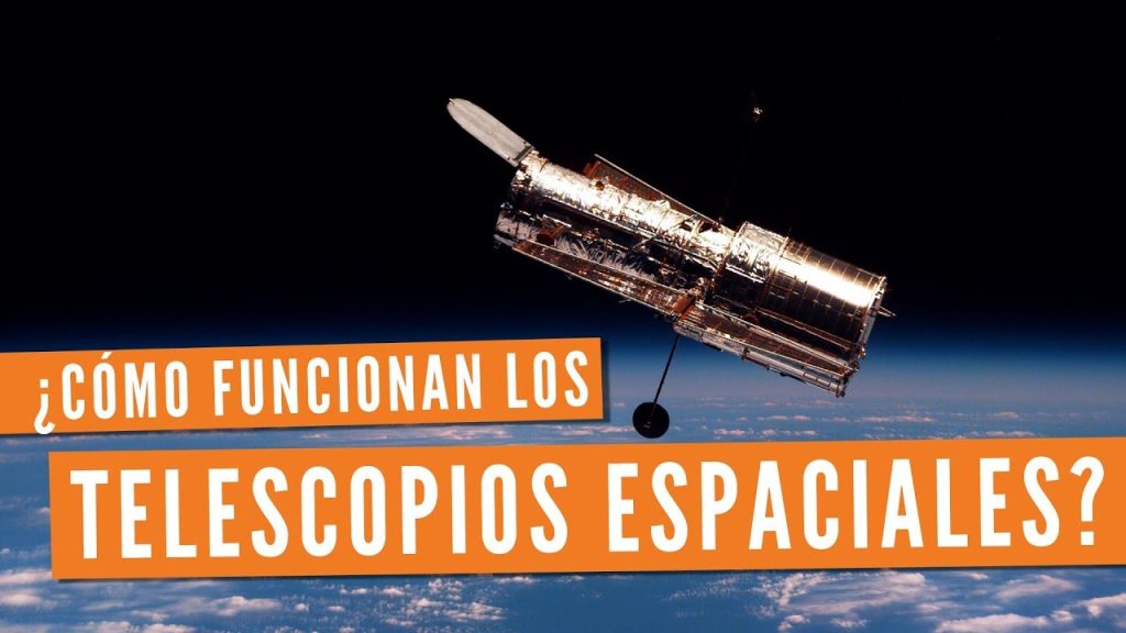 Cómo funcionan los telescopios espaciales