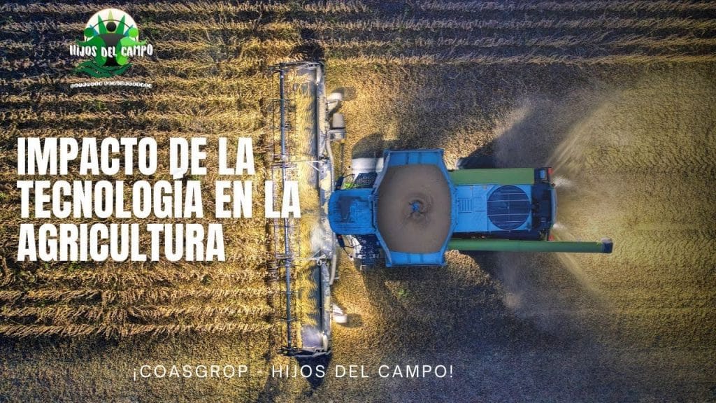 El-impacto-de-la-tecnologia-en-la-agricultura - Quo El impacto de la tecnología en la agricultura